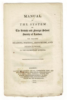 Item #58092 Manual of the system of the British and Foreign School Society of London for teaching...