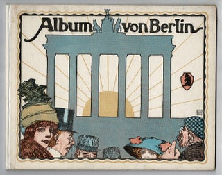 Item #58093 Album von Berlin: 65 anischten nach momentaufnahmen und zwei panoramen