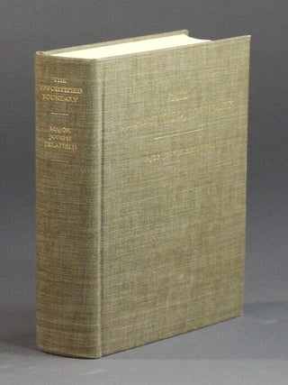 Item #58134 The unfortified boundary: a diary of the first survey of the Canadian boundary line...