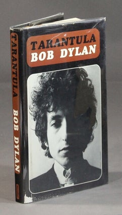 Item #58136 Tarantula. Bob Dylan, i e. Robert A. Zimmerman