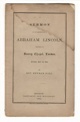 Item #58181 A sermon on the assassination of Abraham Lincoln. Preached at Surrey Chapel, London....
