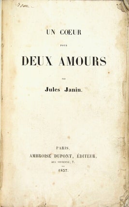 Item #58194 Un coeur pour deux amours. Jules Janin