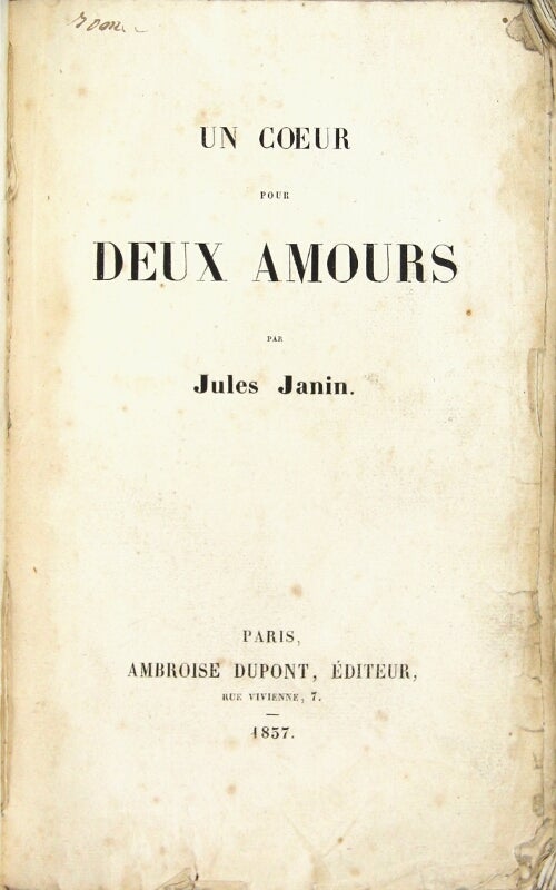 Item #58194 Un coeur pour deux amours. Jules Janin.