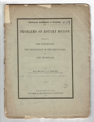 Item #58215 Problems of rotary motion presented by the gyroscope, the precession of the...