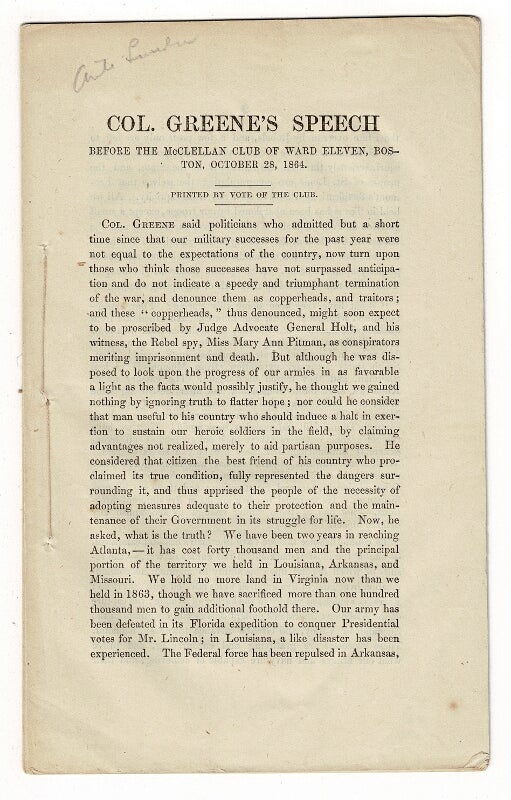Item #58253 Col. Greene's speech before the McClellan Club of Ward Eleven, Boston, October 28, 1864. Printed by vote of the Club [drop title]. William Batchelder Greene.