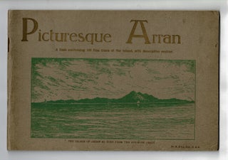 Item #58386 Picturesque views of Arran: a book containing 108 fine views of the island, with...