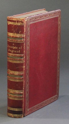 Item #58408 A chronicle of England B.C. 55 - A.D. 1485. Written and illustrated by James E. Doyle...