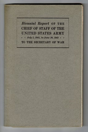 Item #58616 Biennial report of the Chief of Staff of the United States Army July 1, 1939 to June...