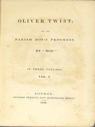 Oliver Twist; or, the parish boy's progress. By "Boz."