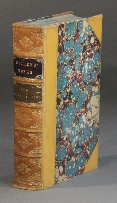 Item #58665 Our mutual friend...With illustrations by Marcus Stone. Charles Dickens.