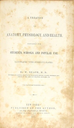 A treatise on anatomy, physiology, and health, designed for students, schools, and popular use