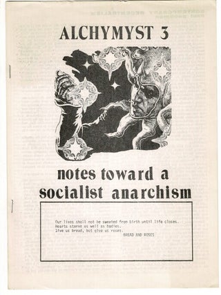 Item #58693 Alchymyst 3. Notes toward a socialist anarchism