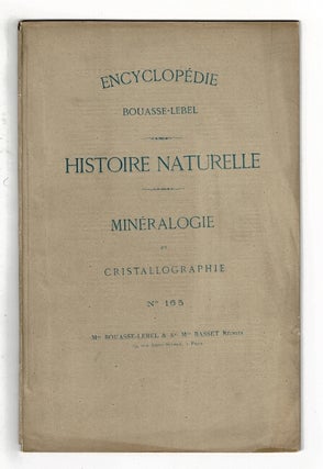 Item #59098 Encyclopedia Bouasse-Lebel. Histoire naturelle mineralogie et cristallographie, no....