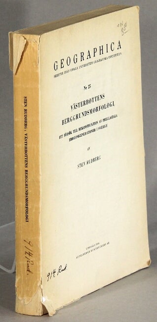 Item #59349 Västerbottens berggrundsmorfologi. Sten Rudberg.