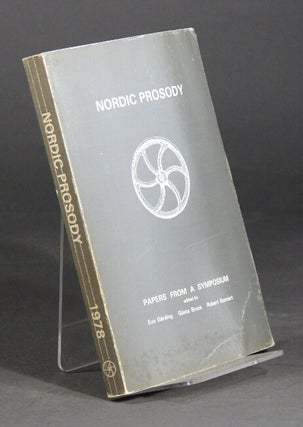 Item #59362 Nordic prosody. Papers from a symposium. Eva Garding, Gosta Bruce, eds Robert Bannert