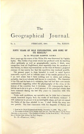 Fifty years of Nile exploration, and some of its results. As contained in The Geographical Journal, vol. XXXIII, no. 2 for February, 1909