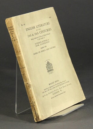 Item #59519 English literature of the 19th & 20th centuries being a selection of first and early...
