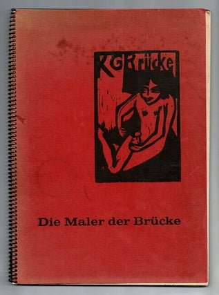 Item #59533 Die Maler der Brücke. Sammlung Buchheim. Austellung vom 18. Juni bis 26. Juli