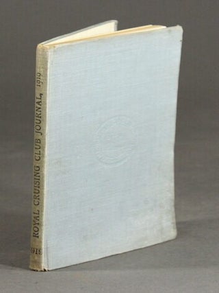 Item #59547 The Royal Cruising Club Journal. Season 1919. Established 1880