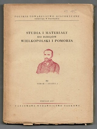Item #59630 Studia i materialy do dziejow wielkpolski i pomorza. Tom III, zeszyt 2