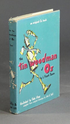 Item #59681 The Tin Woodman of Oz... An original Oz story ... Illustrations by Dale Ulrey adapted...