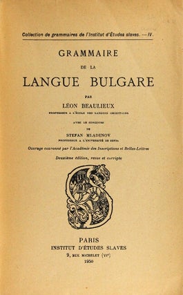 Item #59725 Grammaire de la langue Bulgare. Leon Beaulieux
