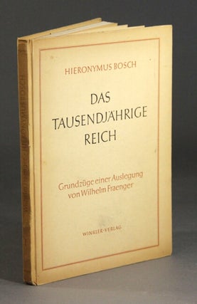 Item #59730 Das tausendjährige Reich - Grundzüge einer Auslegung von Wilchelm Fraenger....