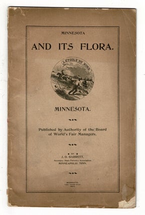 Item #59735 Minnesota and its flora ... Published by authority of the Board of World's Fair...