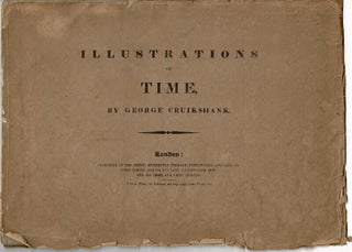 Item #59803 Illustrations of time. George Cruikshank