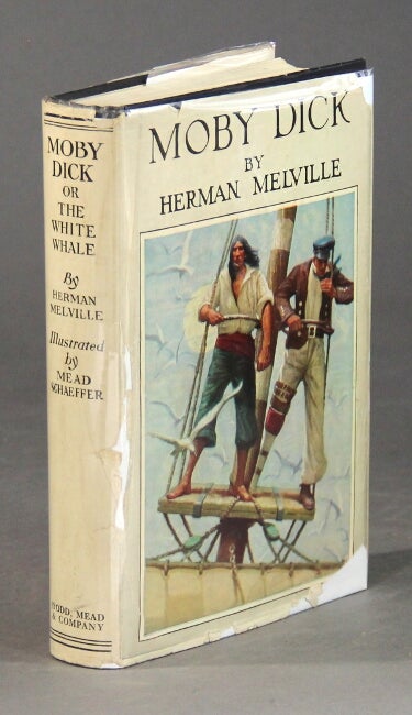 Item #59912 Moby Dick or the white whale ... Illustrated by Mead Schaeffer. Herman Melville.