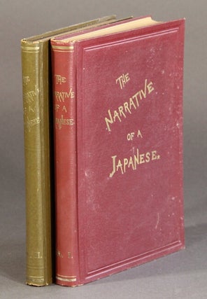 Item #60142 The narrative of a Japanese; what he has seen and the people he has met in the course...