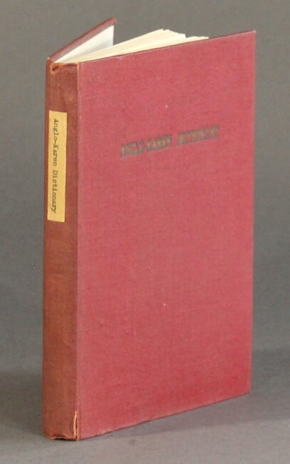 Item #60225 The Anglo-Karen dictionary. Based on the dictionary compiled by J. Wade and Mrs. J. P. Binney. Ge E. Blackwell, rge.