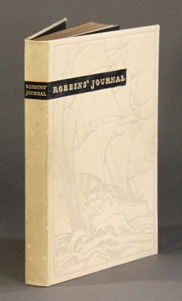 Item #60250 Robbins' journal. Comprising an account of the loss of the Brig Commerce of Hartford...