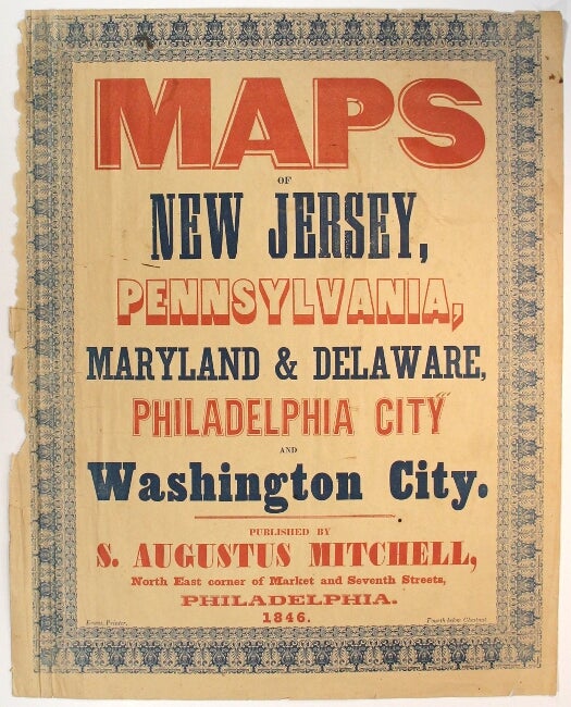 Item #60347 Maps of New Jersey, Pennsylvania, Maryland & Delaware, Philadelphia City and Washington City. Published by S. Augustus Mitchell, north east corner of Market and Seventh Streets. S. Augustus Mitchell, mapmaker.