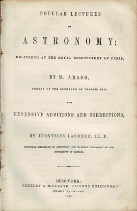 Item #60399 Popular lectures on astronomy; delivered at the Royal Observatory of Paris ... with...