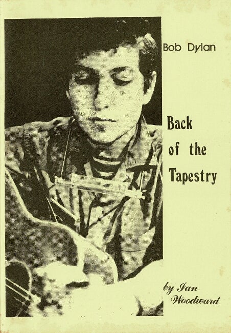 Item #60411 Bob Dylan - Back of the tapestry. Jan Woodward.