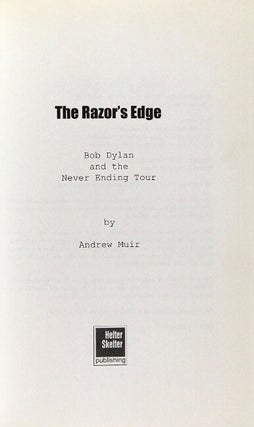 Razor's edge: Bob Dylan and the Never Ending Tour