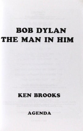 Bob Dylan. The man in him
