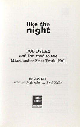 Like the night. Bob Dylan and the road to the Manchester Free Trade Hall