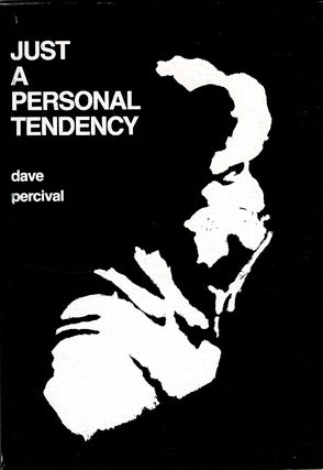 Item #60529 Just a personal tendency. Dave Percival