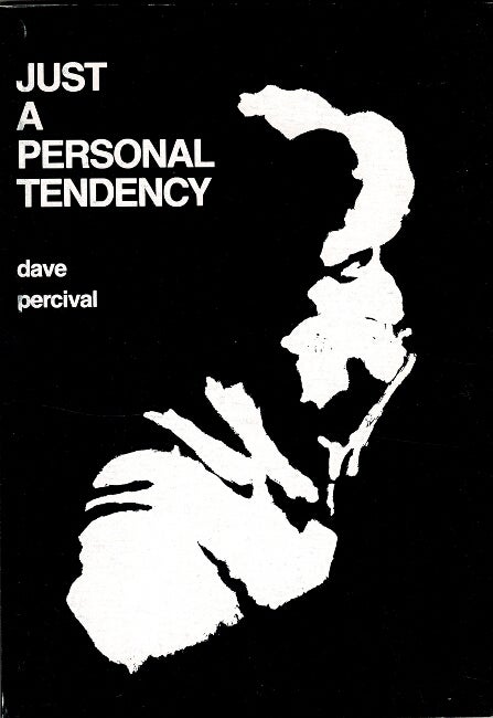 Item #60529 Just a personal tendency. Dave Percival.