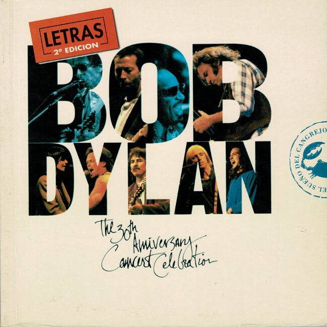 Item #60537 Bob Dylan, the 30th anniversary concert celebration. Traduccion de Alberto Manzano. Angel Vicioso.