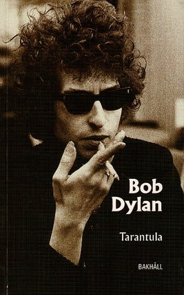 Item #60547 Tarantula. Bob Dylan, trans Gorgen Antonsson
