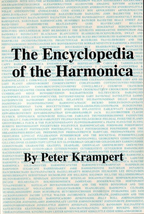 Item #60549 The encyclopedia of the harmonica. Peter Krampert
