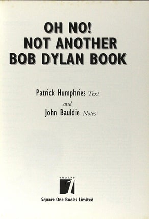 Oh no! Not another Bob Dylan book