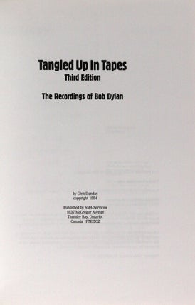 Tangled up in tapes. The recordings of Bob Dylan. Third edition