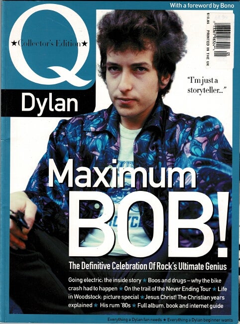 Item #60646 Maximum Bob! The definitive celebration of rock's ultimate genius. With a foreword by Bono. John Harris.