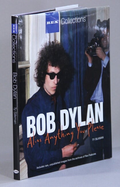 Item #60647 Bob Dylan alias anything you please. Ty Silkman.