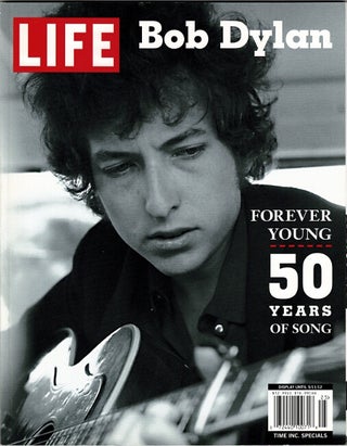 Item #60655 Bob Dylan forever young. 50 years of song. Life Books