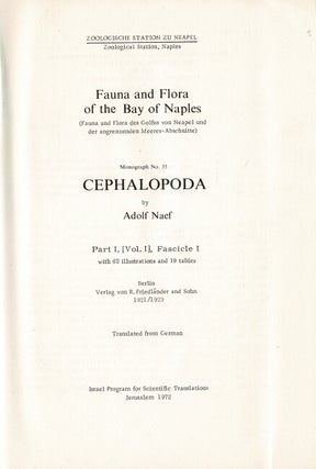 Fauna and flora of the Bay of Naples ... Monograph No. 35. Cephalopoda.